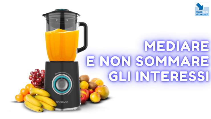 mediare e non sommare gli interessi
