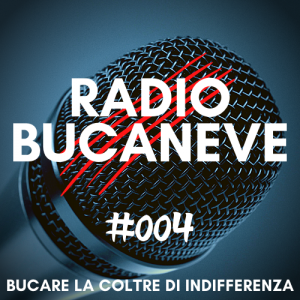 #004 Radio Bucaneve