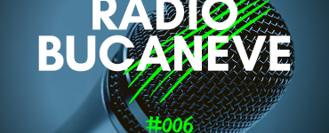 #006 Radio Bucaneve
