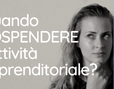 Sospendere l'attività imprenditoriale